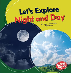 Let's Explore Night and Day - 9781728420356 by Laura Hamilton Waxman, 9781728420356