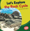 Let's Explore the Rock Cycle - 9781728420370 by Emma Carlson-Berne, 9781728420370