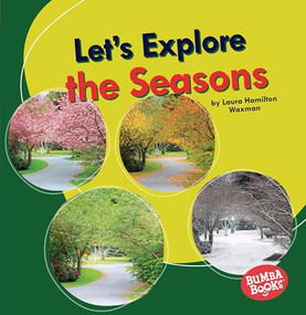 Let's Explore the Seasons - 9781728420387 by Laura Hamilton Waxman, 9781728420387