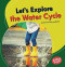 Let's Explore the Water Cycle - 9781728420394 by Emma Carlson-Berne, 9781728420394