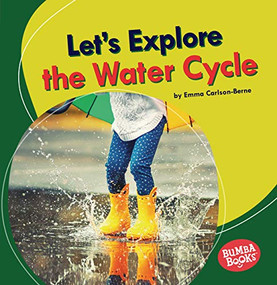 Let's Explore the Water Cycle - 9781728420394 by Emma Carlson-Berne, 9781728420394