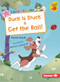 Duck Is Stuck & Get the Ball! - 9781728420417 by Katie Dale, Serena Lombardo, 9781728420417