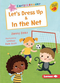 Let's Dress Up & In the Net - 9781728420431 by Jenny Jinks, Lindsay Dale-Scott, 9781728420431