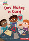 Dev Makes a Card - 9781728423241 by Megan Borgert-Spaniol, Mette Engell, 9781728423241