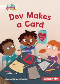 Dev Makes a Card - 9781728423241 by Megan Borgert-Spaniol, Mette Engell, 9781728423241