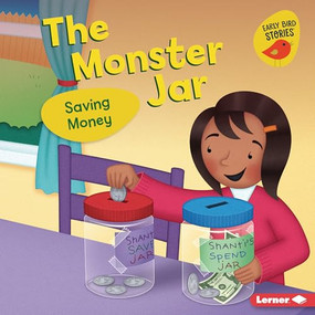 The Monster Jar (Saving Money) by Lisa Bullard, Christine M. Schneider, 9781728424477