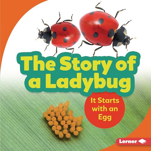 The Story of a Ladybug (It Starts with an Egg) by Lisa Owings, 9781728428253