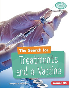 The Search for Treatments and a Vaccine by Margaret J. Goldstein, 9781728428512