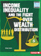 Income Inequality and the Fight over Wealth Distribution - 9781728431369 by Elliott Smith, 9781728431369