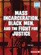 Mass Incarceration, Black Men, and the Fight for Justice - 9781728431376 by Cicely Lewis, 9781728431376