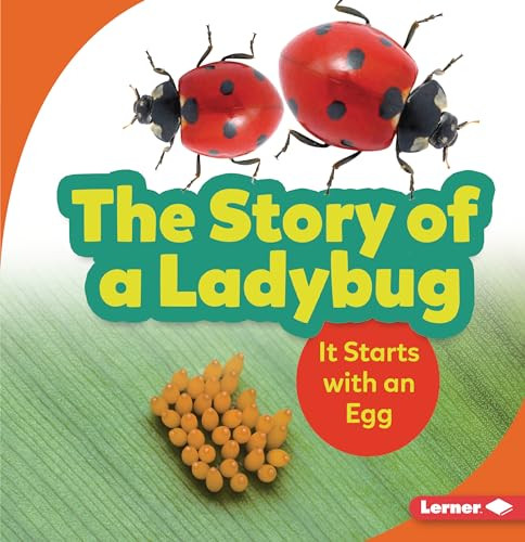 The Story of a Ladybug (It Starts with an Egg) - 9781728431642 by Lisa Owings, 9781728431642
