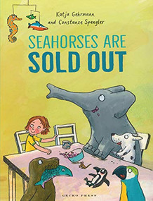 Seahorses Are Sold Out by Constanze Spengler, Katja Gehrmann, 9781776573851