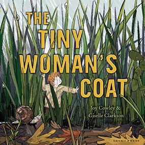 The Tiny Woman's Coat by Joy Cowley, Giselle Clarkson, 9781776573424