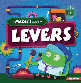 A Maker's Guide to Levers - 9781728438313 by John Wood, Amy Li, 9781728438313
