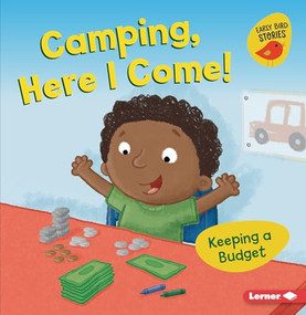 Camping, Here I Come! (Keeping a Budget) - 9781728438542 by Lisa Bullard, Mike Byrne, 9781728438542