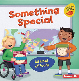 Something Special (All Kinds of Foods) - 9781728438597 by Lisa Bullard, Christine M. Schneider, 9781728438597