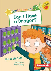 Can I Have a Dragon? - 9781728438658 by Elizabeth Dale, Ellie O'Shea, 9781728438658