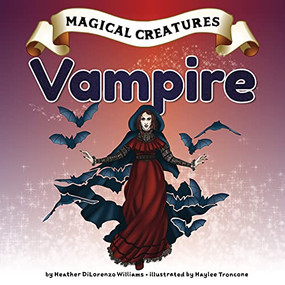 Vampire - 9781629208824 by Heather DiLorenzo Williams, Haylee Troncone, 9781629208824