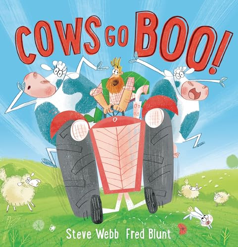 Cows Go Boo! by Steve Webb, Fred Blunt, 9781728438917