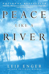 Peace Like a River (A Novel) by Leif Enger, 9780802139252
