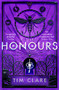 The Honours by Tim Clare, 9781782114796