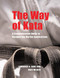 The Way of Kata (A Comprehensive Guide for Deciphering Martial Applications) by Lawrence A. Kane, Kris Wilder, 9781594390586