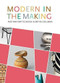 Modern in the Making (Post-war Craft and Design in British Columbia), 9781773271224