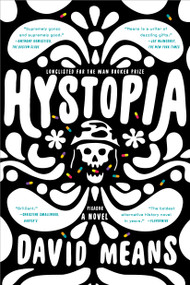Hystopia (A Novel) - 9781250118387 by David Means, 9781250118387