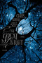 The Great Night (A Novel) by Chris Adrian, 9781250007384