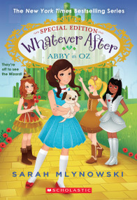 Abby in Oz (Whatever After Special Edition #2) - 9780545746731 by Sarah Mlynowski, 9780545746731