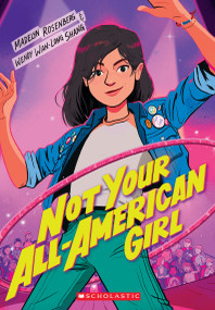 Not Your All-American Girl - 9781338037777 by Wendy Wan-Long Shang, Madelyn Rosenberg, 9781338037777