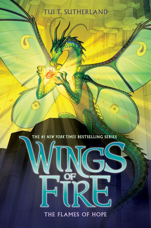 The Flames of Hope (Wings of Fire, Book 15) by Tui T. Sutherland, 9781338214574