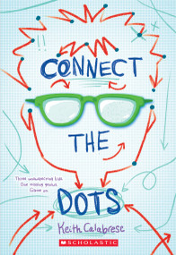 Connect the Dots - 9781338354041 by Keith Calabrese, 9781338354041