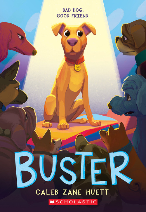 Buster - 9781338541892 by Caleb Huett, 9781338541892