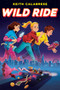 Wild Ride by Keith Calabrese, 9781338743241