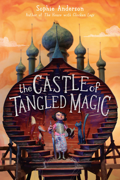 The Castle of Tangled Magic by Sophie Anderson, 9781338746211