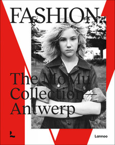 Fashion. The MoMu Collection - Antwerp by Kaat Debo, 9789401474153