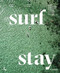 Surf & Stay (7 Road Trips in Europe) by Veerle Helsen, 9789401476669