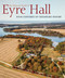The Material World of Eyre Hall (Revealing Four Centuries of Chesapeake History) by Carl R. Lounsbury, 9781911282914
