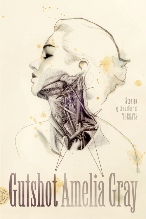 Gutshot (Stories) by Amelia Gray, 9780374175443