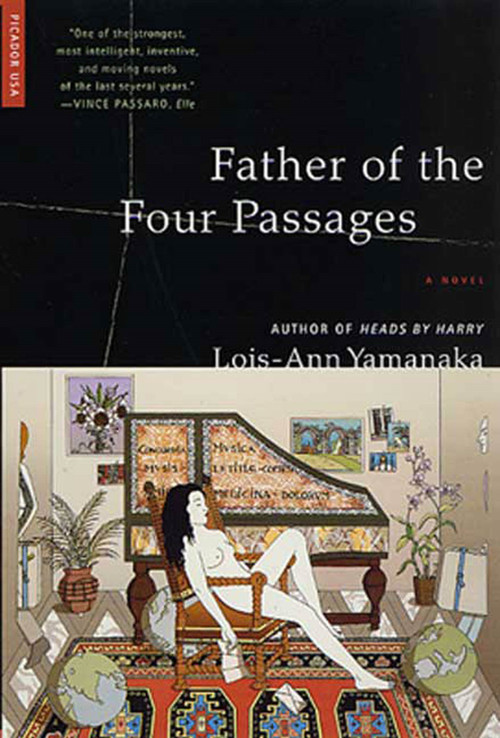 Father of the Four Passages (A Novel) by Lois-Ann Yamanaka, 9780312420482