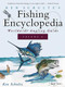 Ken Schultz's Fishing Encyclopedia Volume 6 (Worldwide Angling Guide) by Ken Schultz, 9781684427734
