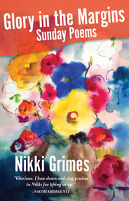Glory in the Margins (Sunday Poems) by Nikki Grimes, 9781640606777