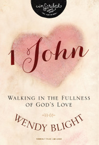 1 John (Walking in the Fullness of God's Love) by Wendy Blight, 9780310141181