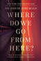 Where Do We Go from Here? (How Tomorrow's Prophecies Foreshadow Today's Problems) by Dr.  David Jeremiah, 9780785224198