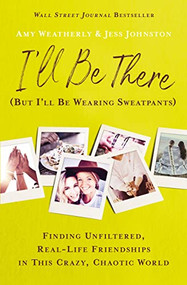 I'll Be There - 9781400226757 by Amy Weatherly, Jess Johnston, 9781400226757