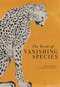 The Book of Vanishing Species (Illustrated Lives) by Beatrice Forshall, 9781526623775