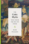 The Celtic Myths that Shape the Way We Think by Mark Williams, 9780500252369