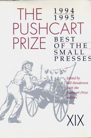 The Pushcart Prize XIX (Best of the Small Presses 1994/95 Edition) by David St. John, Lynn Emanuel, Bill Henderson, 9780916366926