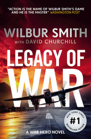 LEGACY OF WAR - 9781838774363 by WILBUR SMITH, 9781838774363